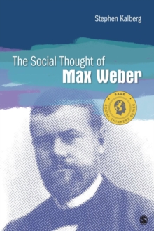 The Social Thought of Max Weber, Paperback Book The Social Thought of Max Weber, Paperback Book