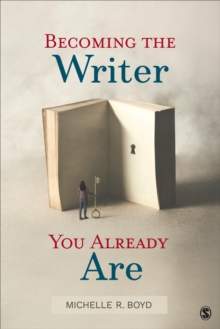 Becoming the Writer You Already Are