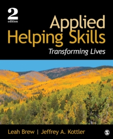 Applied Helping Skills : Transforming Lives