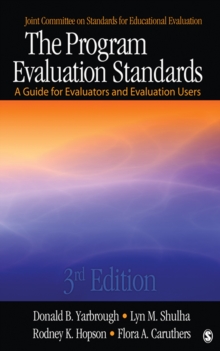 The Program Evaluation Standards : A Guide For Evaluators And Evaluation Users