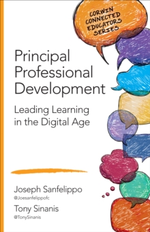 Principal Professional Development : Leading Learning in the Digital Age