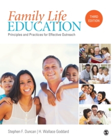 Family Life Education : Principles And Practices For Effective Outreach