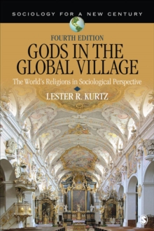 Gods In The Global Village : The World's Religions In Sociological Perspective