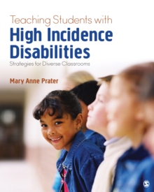 Teaching Students With High-Incidence Disabilities : Strategies For Diverse Classrooms