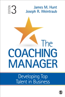 The Coaching Manager : Developing Top Talent In Business