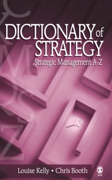 Dictionary Of Strategy : Strategic Management A-Z