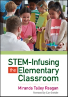STEM-Infusing the Elementary Classroom, Paperback Book STEM-Infusing the Elementary Classroom, Paperback Book