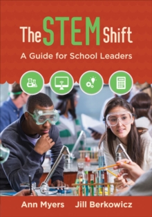 The STEM Shift : A Guide for School Leaders