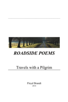 Roadside Poems : Travels with a Pilgrim