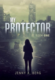 My Protector : Book One