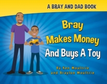 Bray Makes Money and Buys a Toy, Hardback Book Bray Makes Money and Buys a Toy, Hardback Book