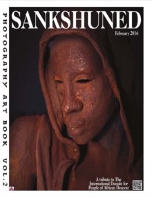 Sankshuned Pab Volume 2 : A Photography Art Book, Paperback / softback Book Sankshuned Pab Volume 2 : A Photography Art Book, Paperback / softback Book