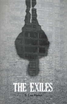 The Exiles, Paperback / softback Book The Exiles, Paperback / softback Book