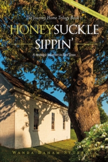 Honeysuckle Sippin', Paperback / softback Book Honeysuckle Sippin', Paperback / softback Book