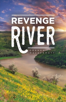 Revenge River, Paperback / softback Book Revenge River, Paperback / softback Book
