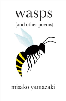 Wasps : (And Other Poems), Hardback Book Wasps : (And Other Poems), Hardback Book