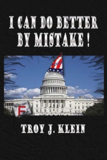 I Can Do Better By Mistake, Paperback / softback Book I Can Do Better By Mistake, Paperback / softback Book