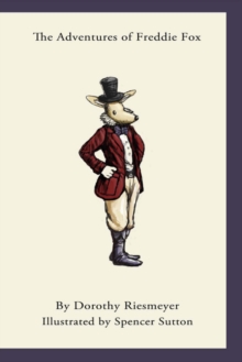 The Adventures of Freddie Fox, Paperback / softback Book The Adventures of Freddie Fox, Paperback / softback Book