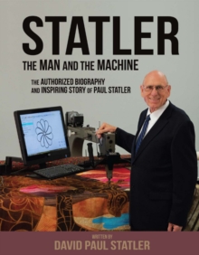 Statler : The Man and the Machine, Hardback Book Statler : The Man and the Machine, Hardback Book