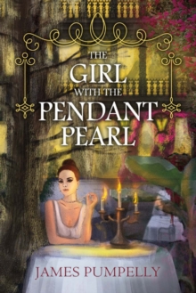 The Girl With the Pendant Pearl, Paperback / softback Book The Girl With the Pendant Pearl, Paperback / softback Book