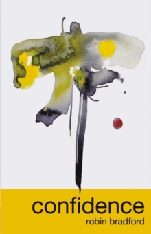 Confidence: Poems, Paperback / softback Book Confidence: Poems, Paperback / softback Book