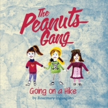 The Peanuts Gang : Going On a Hike, Paperback / softback Book The Peanuts Gang : Going On a Hike, Paperback / softback Book