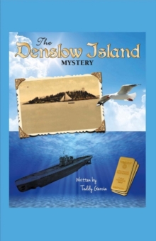 The Denslow Island Mystery, Paperback / softback Book The Denslow Island Mystery, Paperback / softback Book