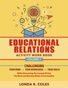 Educational Relations Activity Work Book, Paperback / softback Book Educational Relations Activity Work Book, Paperback / softback Book