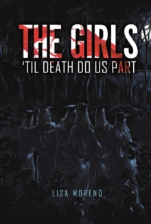 The Girls 'til Death Do Us Part, Hardback Book The Girls 'til Death Do Us Part, Hardback Book