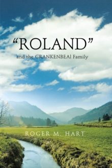 ''Roland'' : And the Crankenbeal Family