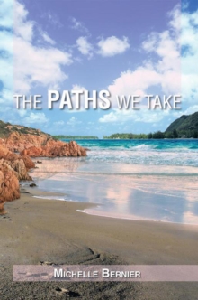 The Paths We Take