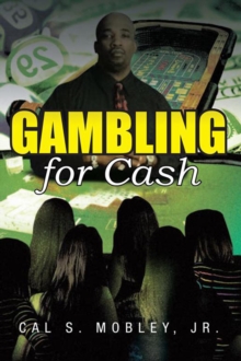 Gambling for Cash