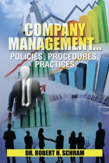 Company Management...Policies, Procedures, Practices