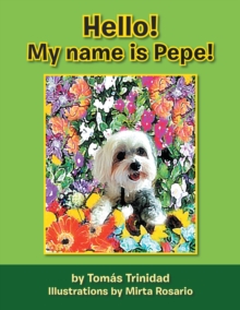 Hello!  My Name Is Pepe!