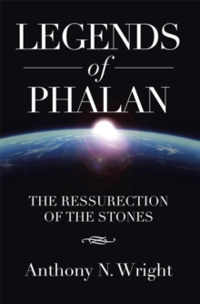 Legends of Phalan : The Ressurection of the Stones