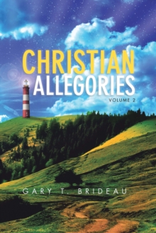 Christian Allegories : Volume 2