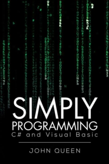 Simply Programming C# and Visual Basic ... : C# and Visual Basic