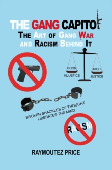 The Gang Capitol : The Art of Gang War and Racism Behind It