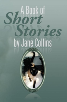 A Book of Short Stories by Jane Collins