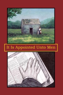 It Is Appointed Unto Men