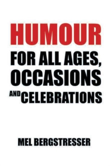 Humour for All Ages, Occasions and Celebrations