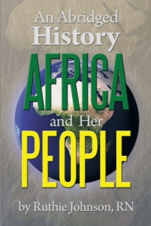 An Abridged History Africa and Her People