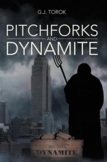 Pitchforks and Dynamite