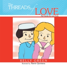 Threads of Love : My Friends Ann and Andy