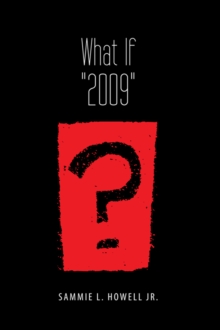 What If ''2009''?