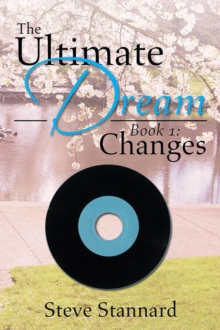 The Ultimate Dream : Book 1: Changes