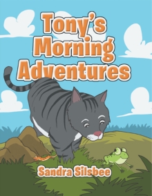 Tony's Morning Adventures