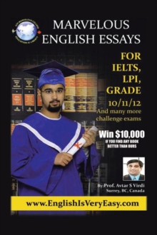 Marvelous English Essays : For Ielts, Lpi, Grade 10/11/12