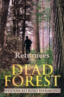 Returnees of the Dead Forest