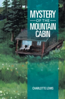 Mystery of the Mountain Cabin